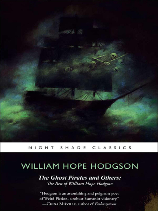 Title details for Ghost Pirates and Others by William Hope Hodgson - Available